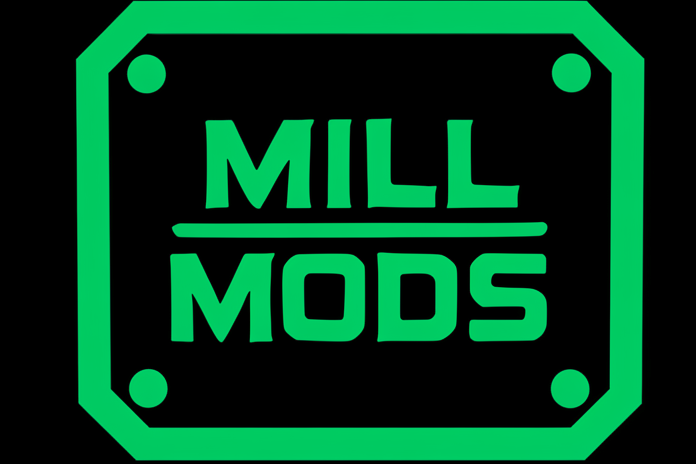 Mill Mods